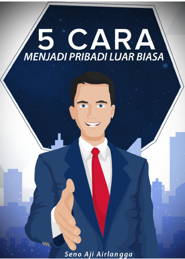 5 cara menjadi pribadi luar biasa